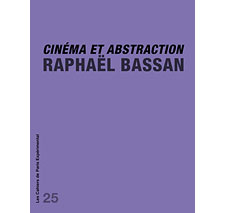 Cahier n° 25 : Cinéma et abstraction