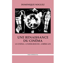 Une renaissance du cinéma par Dominique Noguez