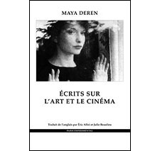 Écrits sur l’art et le cinéma par Maya Deren