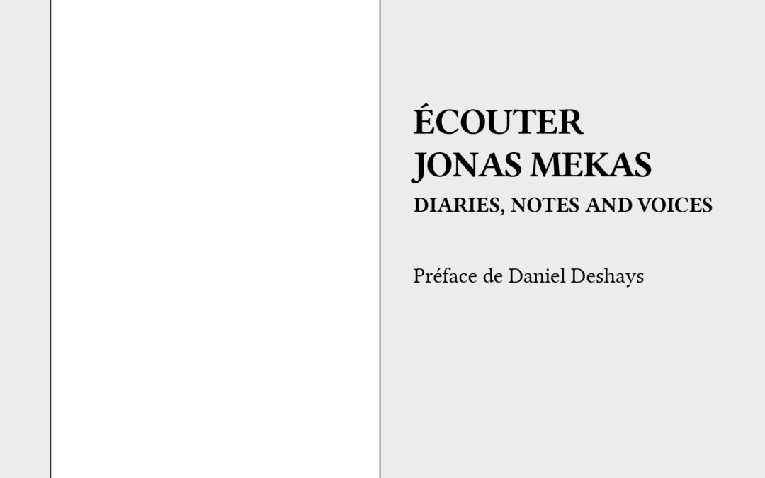 Ecouter Jonas Mekas par Cécile Tourneur